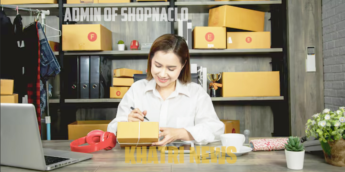 Admin of Shopnaclo