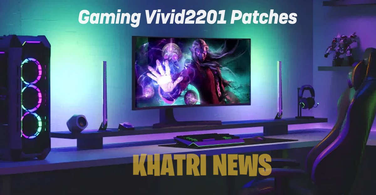 Gaming Vivid2201 Patches