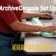 TGArchiveConsole Set Up