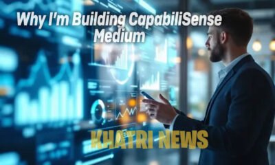 Why I’m Building CapabiliSense Medium