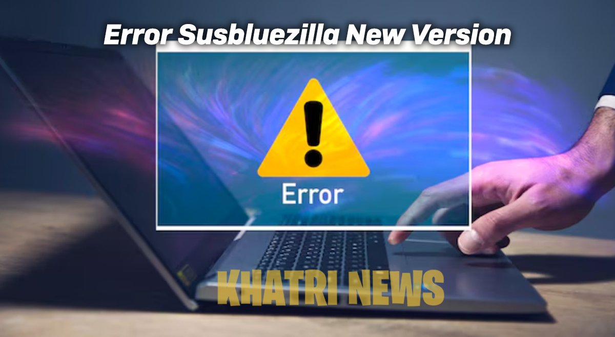Error Susbluezilla New Version