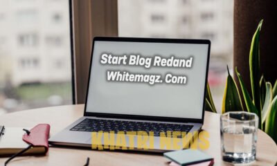 Start Blog Redand Whitemagz. Com