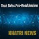 Tech Tales Pro-Reed Review