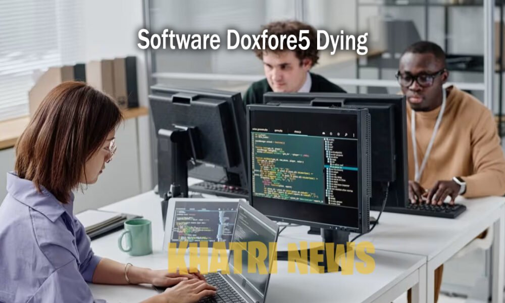 Software Doxfore5 Dying