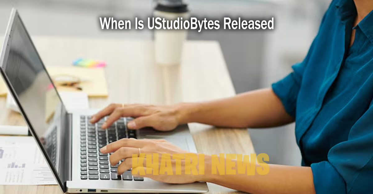 When Is UStudioBytes Released