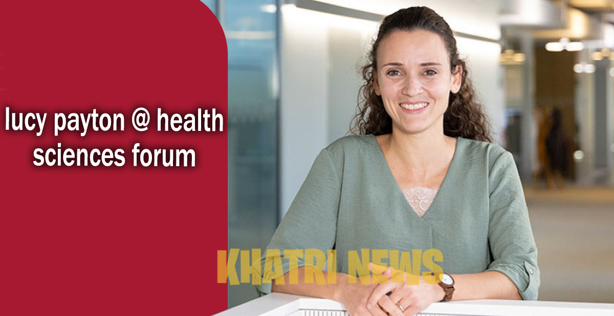 Lucy Payton @ HealthSciencesForum