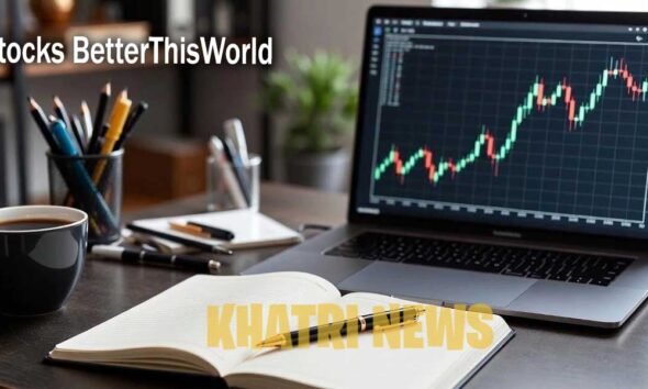 Stocks BetterThisWorld