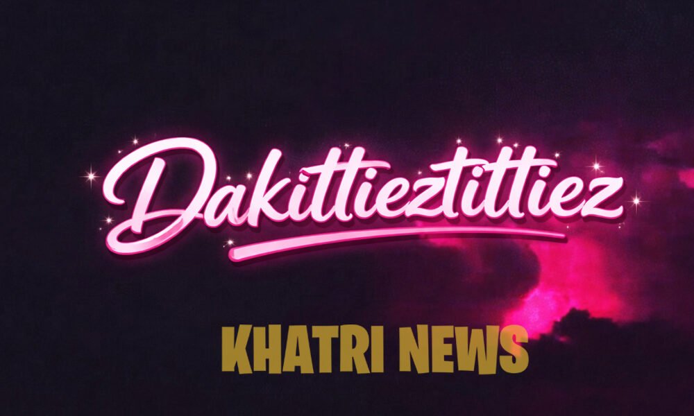 Dakittieztittiez