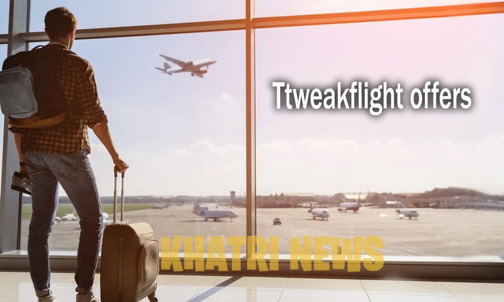Ttweakflight Offers