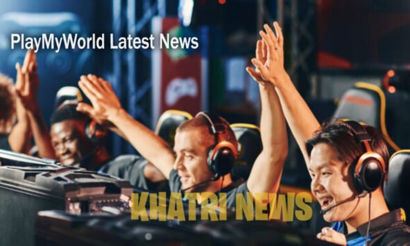 PlayMyWorld Latest News